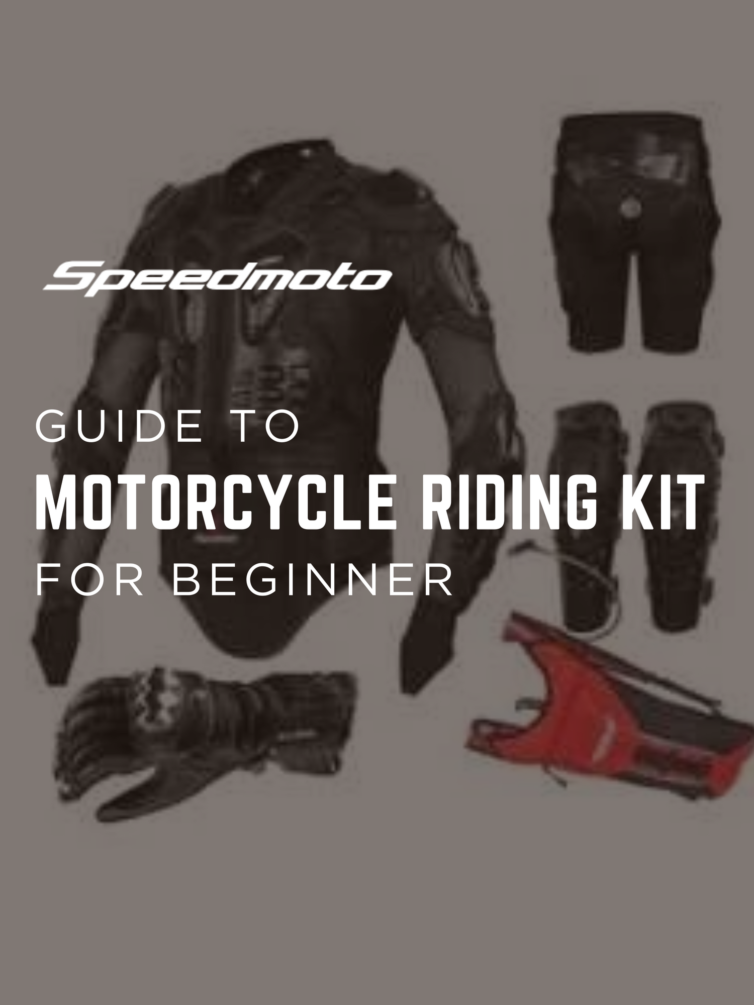 Guide to Building Your First Motorcycle Riding Kit