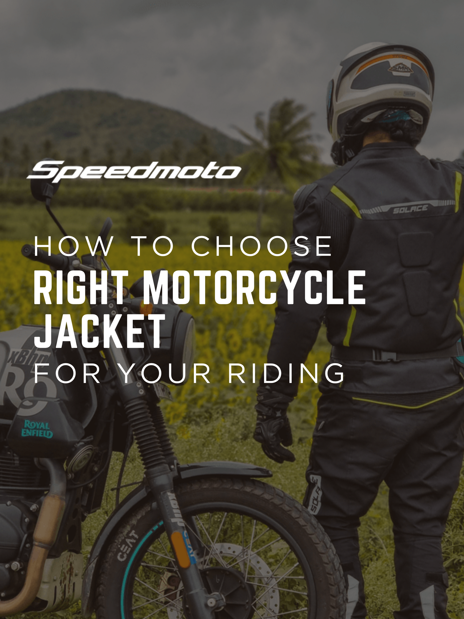 How to Choose the Right Motorcycle Jacket for Your Riding Style